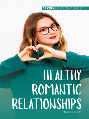 cover image of Healthy Romantic Relationships